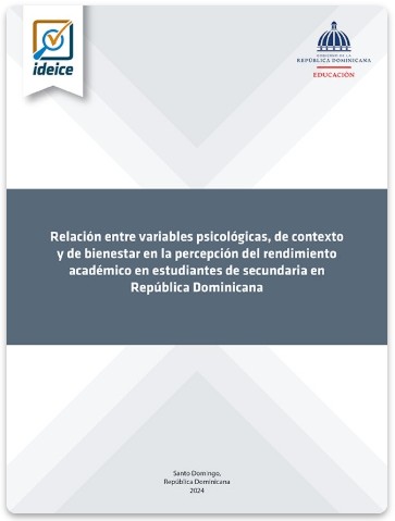 Relación entre variables psicológicas, de contexto y de bienestar en la percepción del rendimiento académico en estudiantes de secundaria en República Dominicana