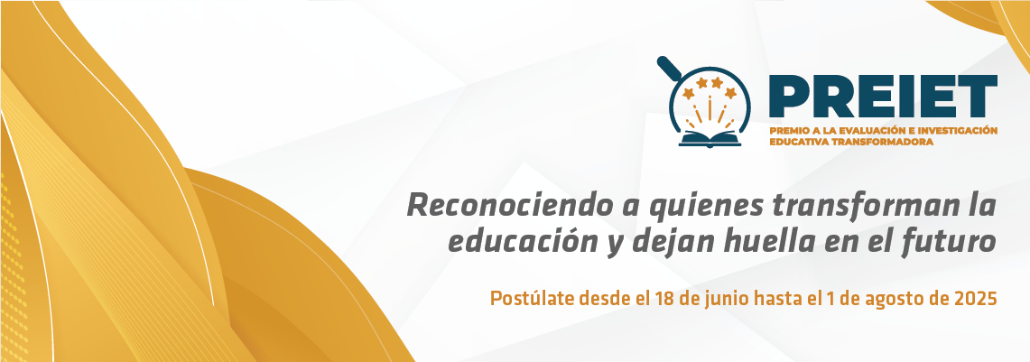 Premio a la Evaluación e Investigación Educativa Transformadora (PREIET)